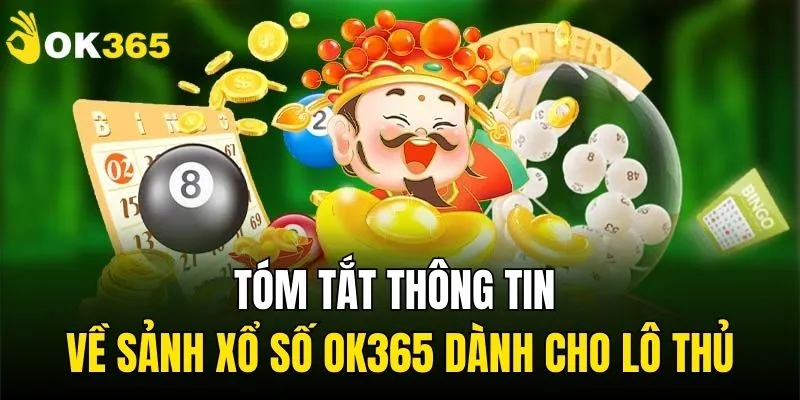 Top những hình thức cá cược phổ biến tại sảnh xổ số OK365