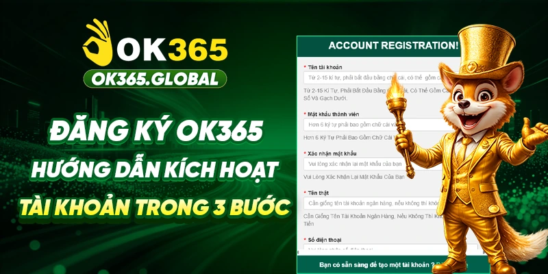 Đăng Ký OK365 - Hướng Dẫn Kích Hoạt Tài Khoản Trong Bước