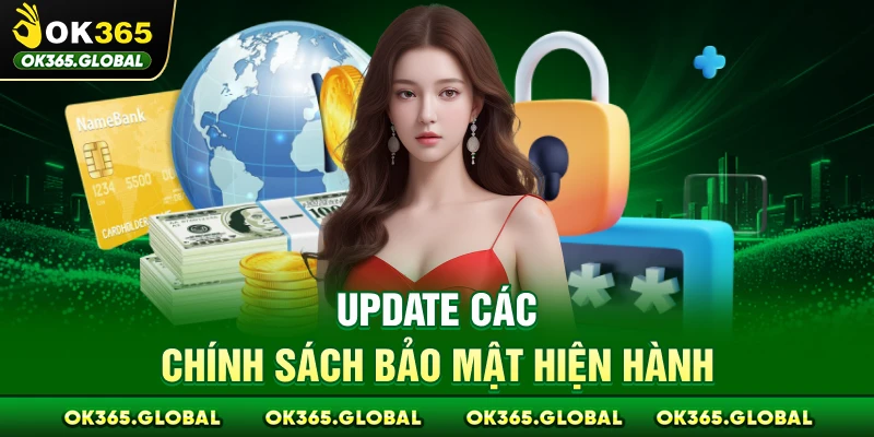 Update các chính sách bảo mật hiện hành