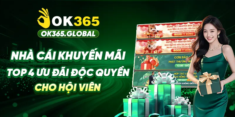 Nhà Cái Khuyến Mãi - Top 4 Ưu Đãi Độc Quyền Cho Hội Viên